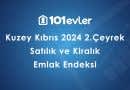 101evler Kuzey Kıbrıs 2024 2. Çeyrek Emlak Endeksi Yayınlandı!