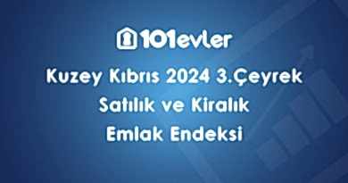 101evler Kuzey Kıbrıs 2024 3. Çeyrek Emlak Endeksi Yayınlandı!